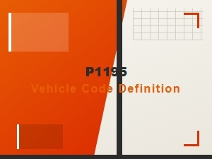 P1195 Vehicle Code Definition Technical Details